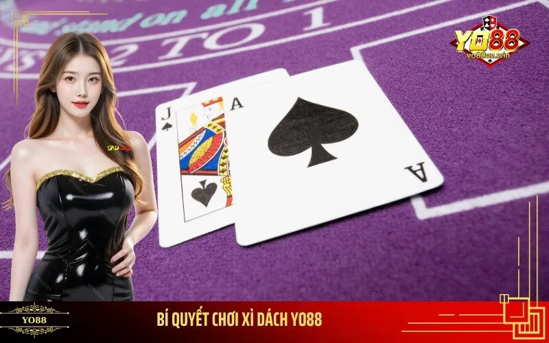 Bí Quyết Chơi Xì Dách Yo88