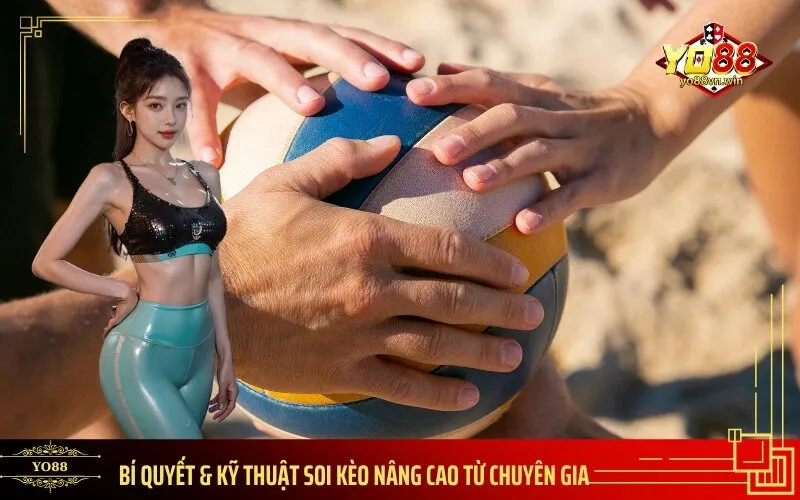 Bí Quyết & Kỹ Thuật Soi Kèo Nâng Cao Từ Chuyên Gia