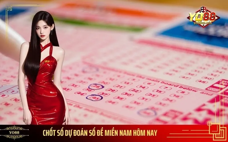 Chốt Số Dự Đoán Số Đề Miền Nam Hôm Nay
