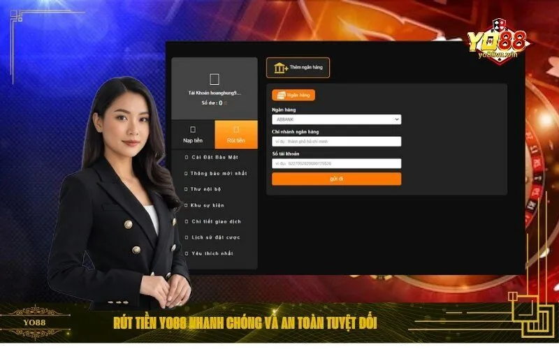 Rút Tiền Yo88 Nhanh Chóng và An Toàn Tuyệt Đối